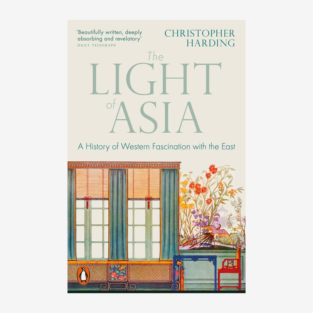 The Light of Asia: A History of Western Fascination with the East